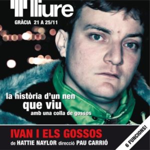 Ivan i els Gossos (Ivan and the Dogs) with Pol López / Pau Carrió directs